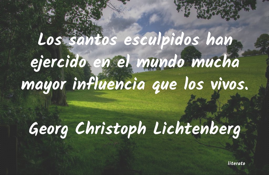 Frases de Georg Christoph Lichtenberg