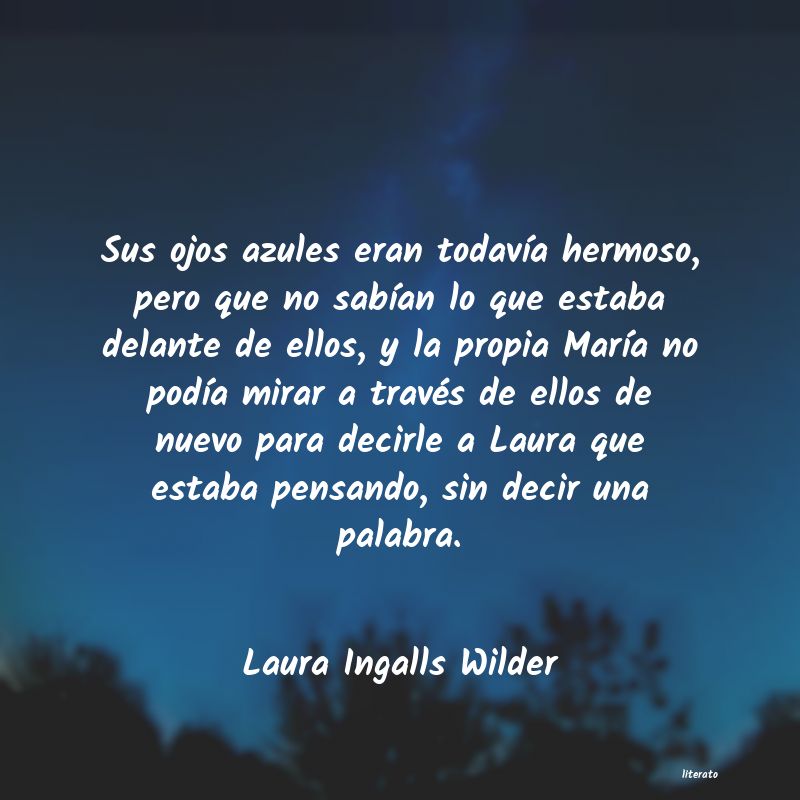 Frases de Laura Ingalls Wilder