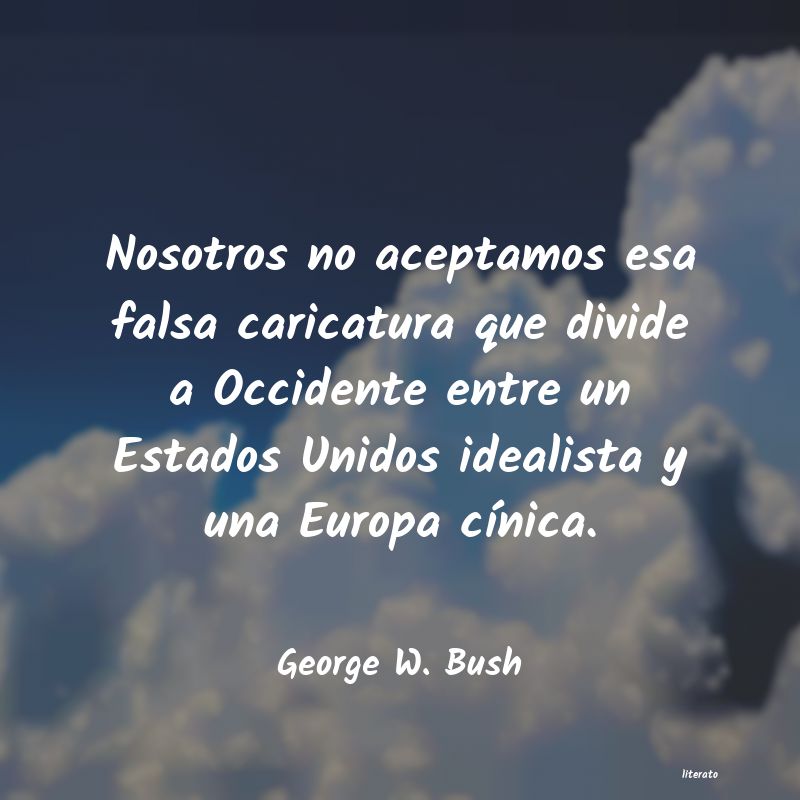 frases de George W. Bush