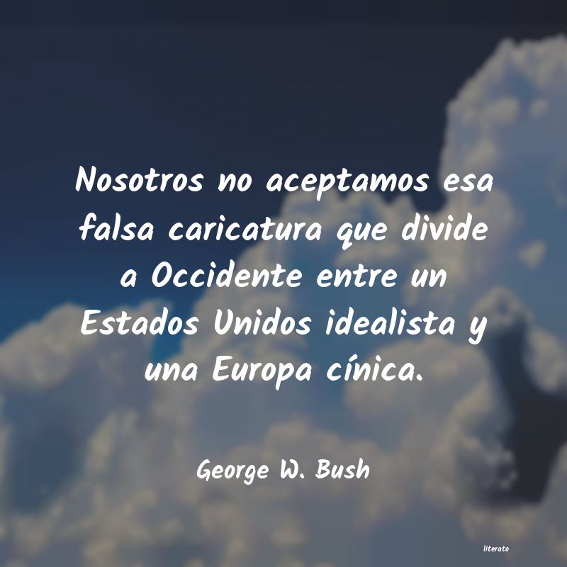 Frases de George W. Bush