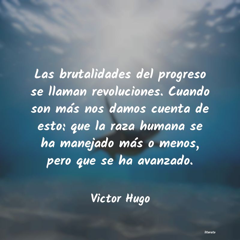 Frases de Victor Hugo