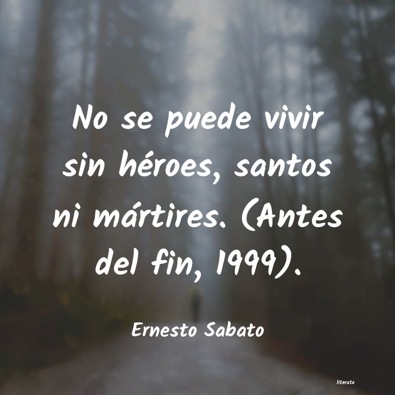 Frases de Ernesto Sabato