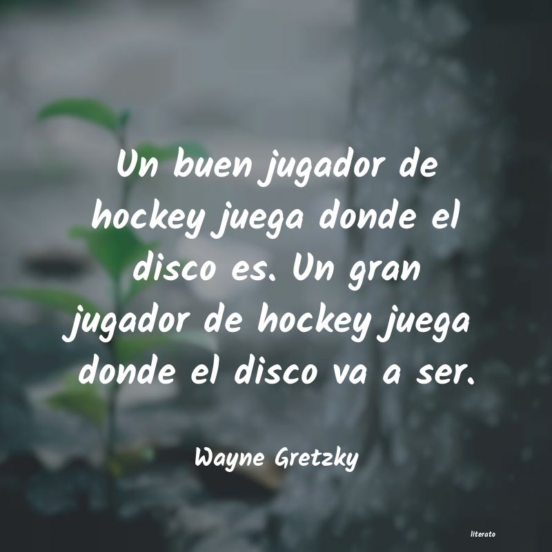 Frases de Wayne Gretzky