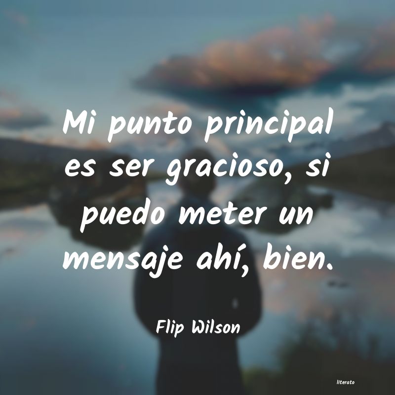 frases de Flip Wilson