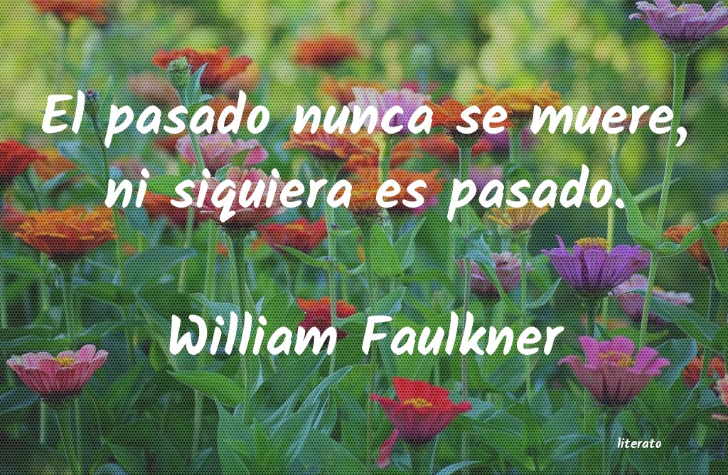 Frases de William Faulkner