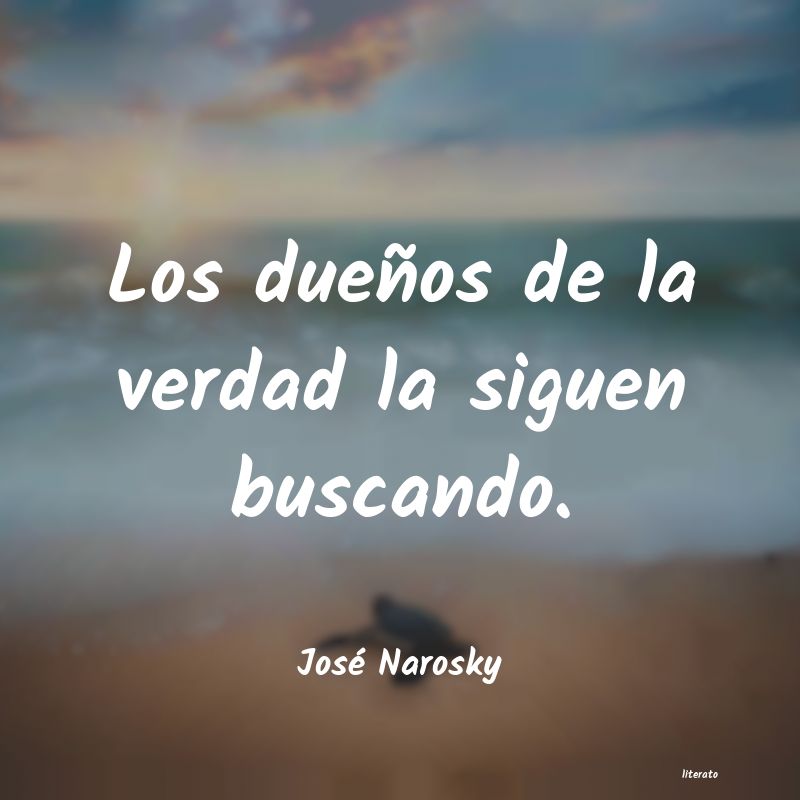 Frases de José Narosky