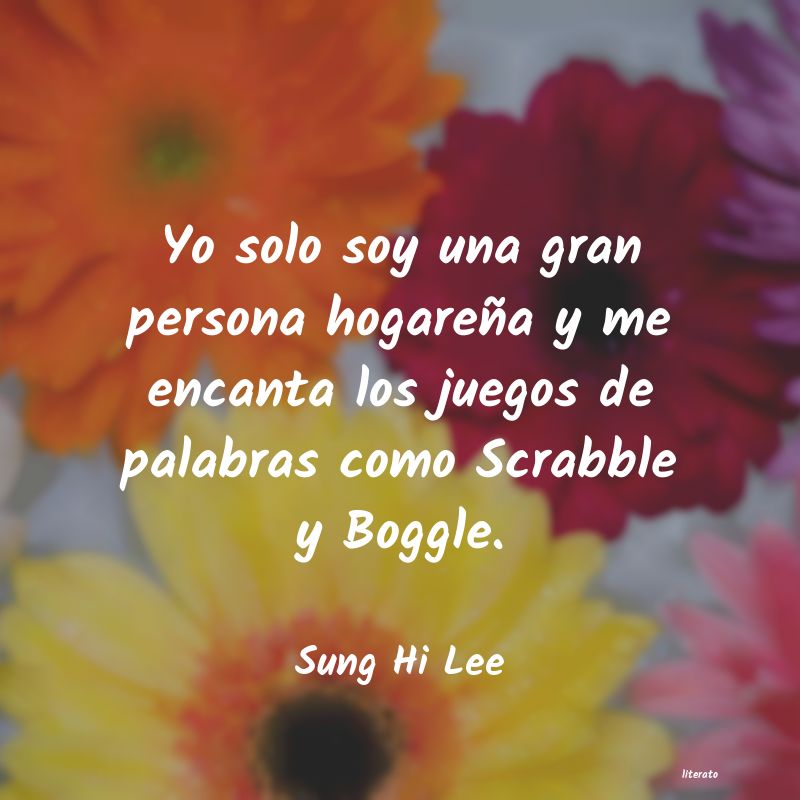 frases de Sung Hi Lee