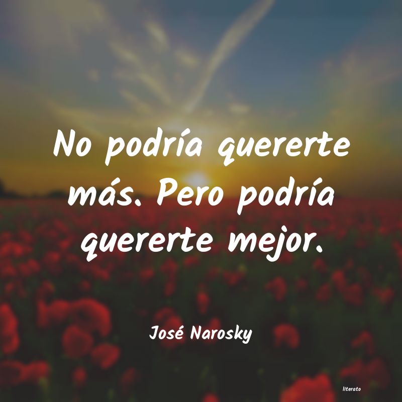 Frases de José Narosky