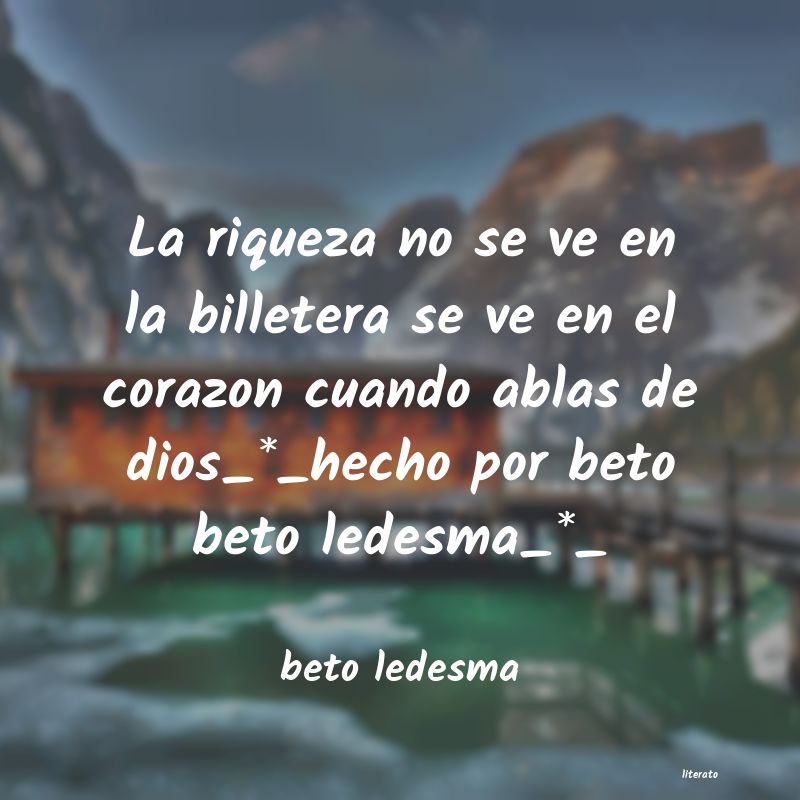 Frases de beto ledesma