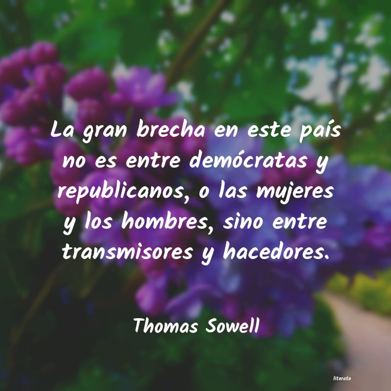 Frases de Thomas Sowell