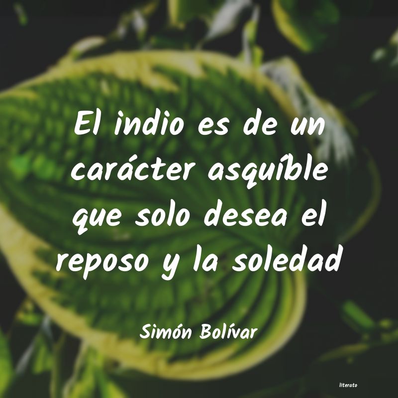 Frases de Simón Bolívar