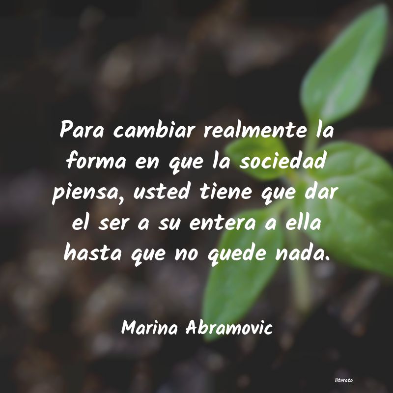 frases de Marina Abramovic