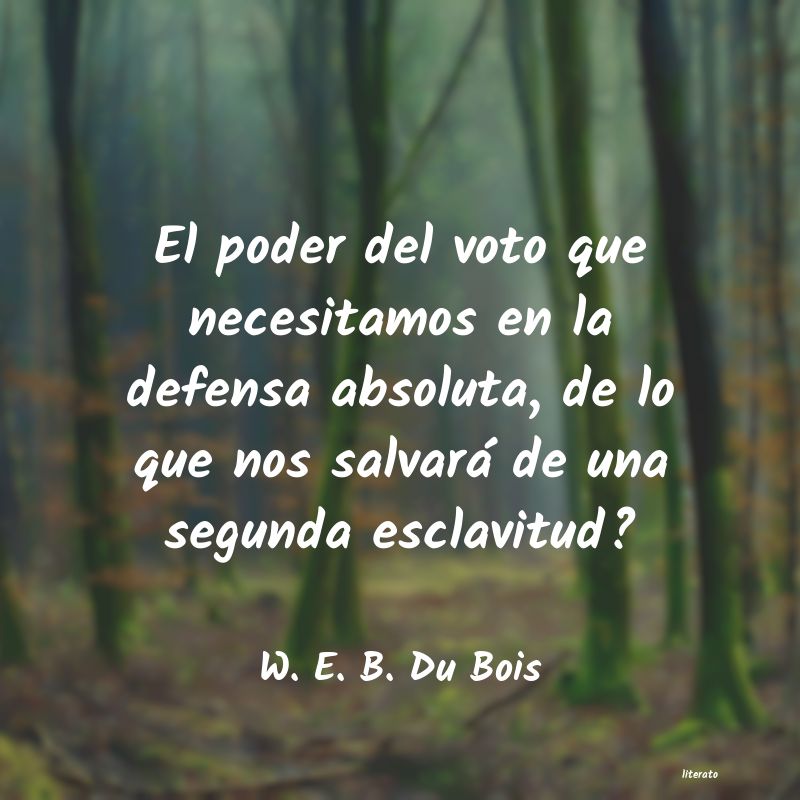 Frases de W. E. B. Du Bois