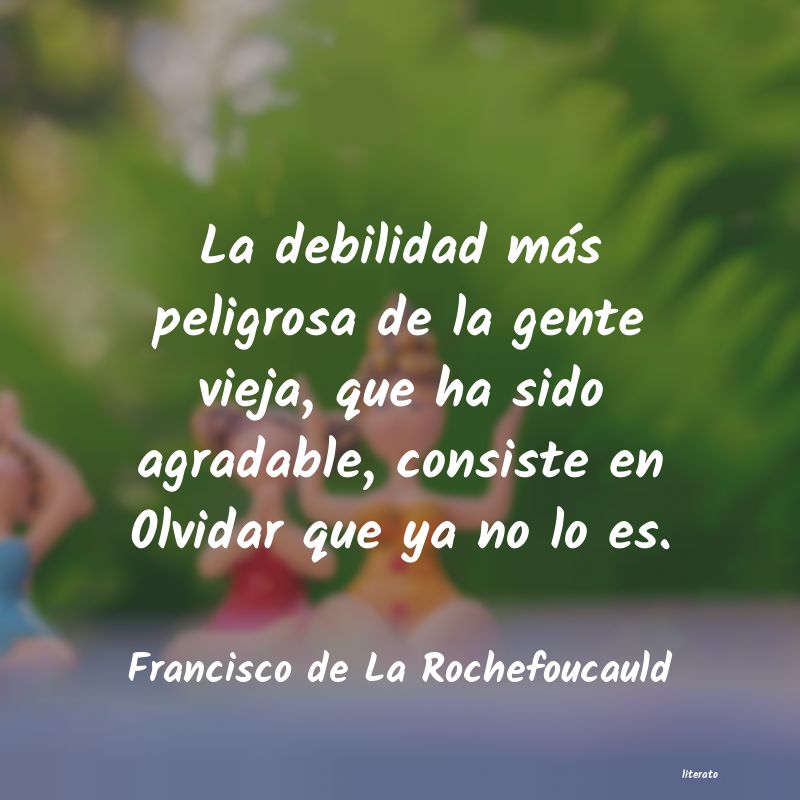 Frases de Francisco de La Rochefoucauld