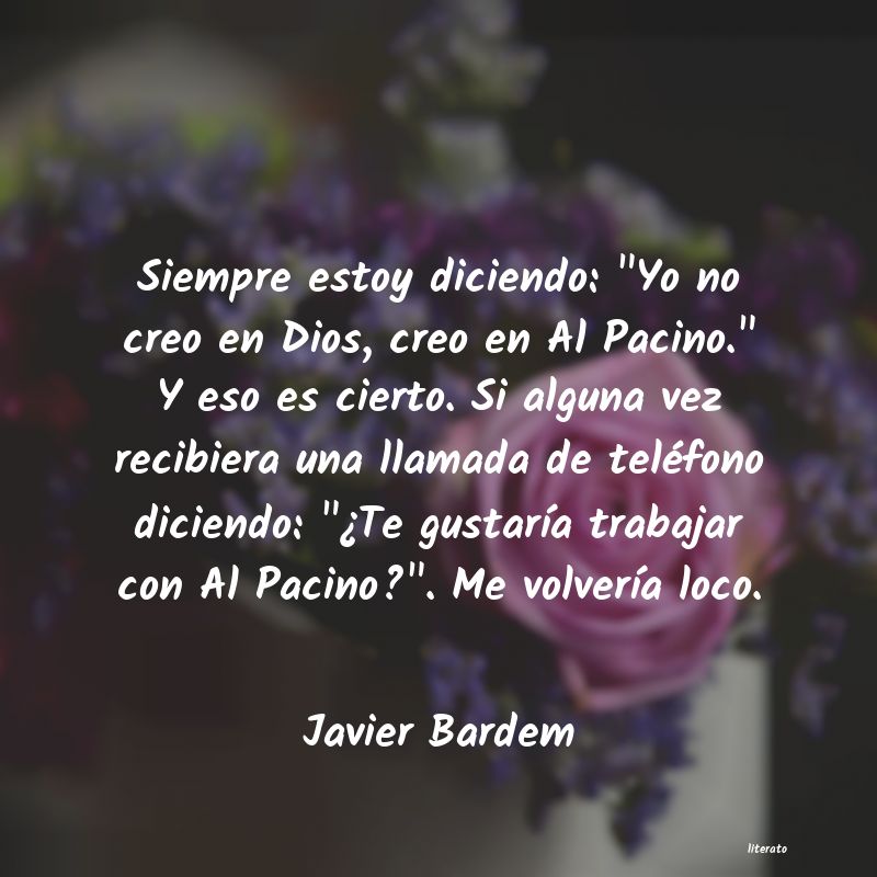 frases de Javier Bardem