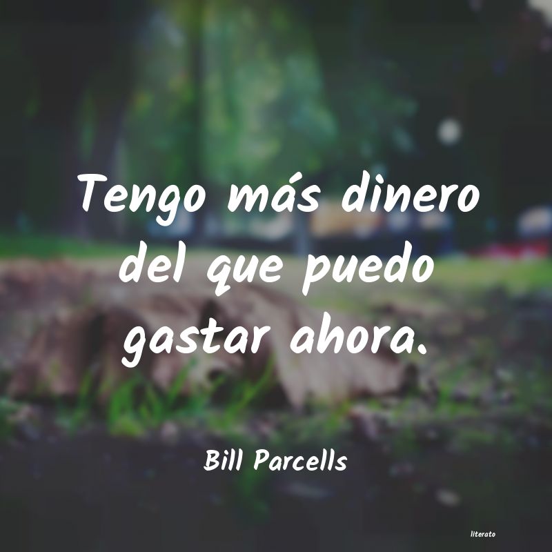frases de Bill Parcells