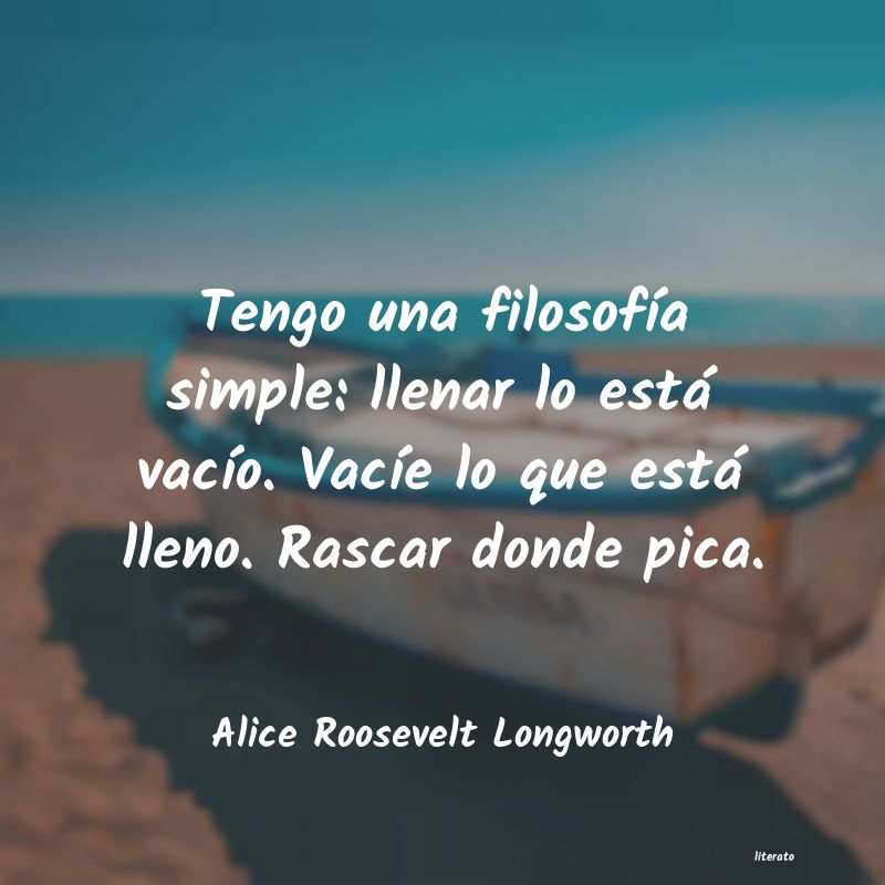 Frases de Alice Roosevelt Longworth