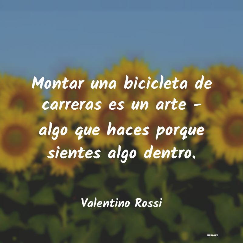 frases de Valentino Rossi