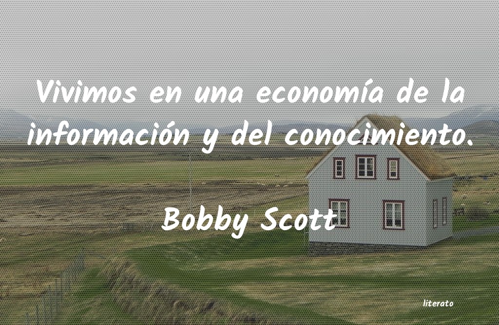 Frases de Bobby Scott