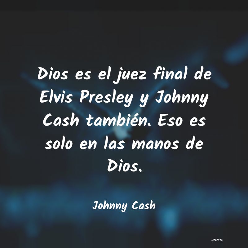 Frases de Johnny Cash
