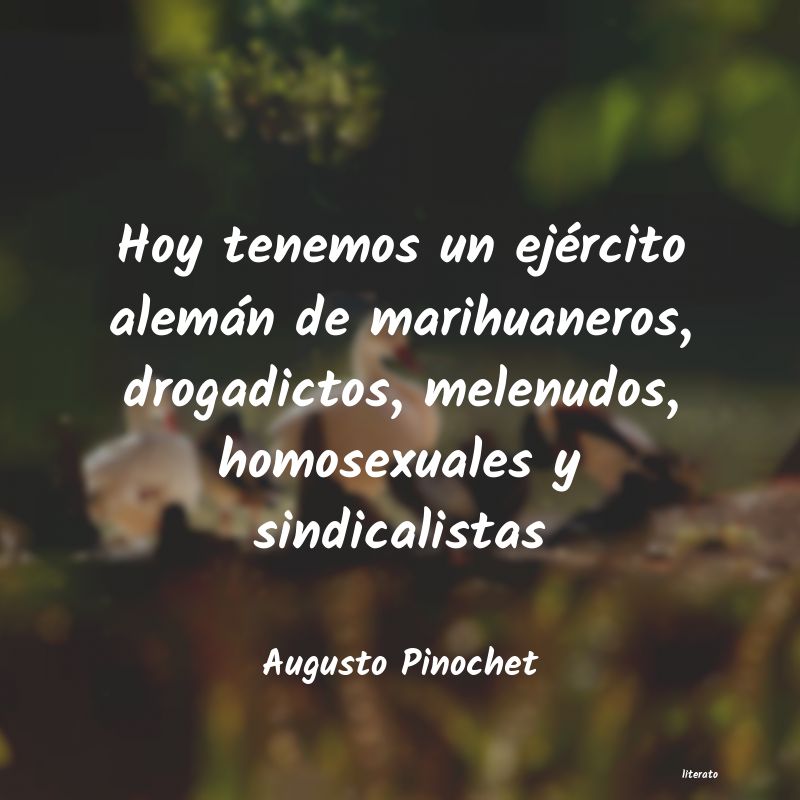 Frases de Augusto Pinochet