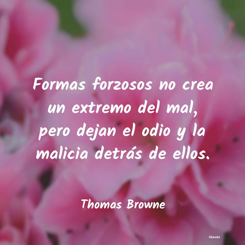 Frases de Thomas Browne