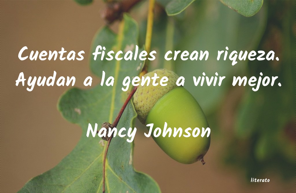 Frases de Nancy Johnson