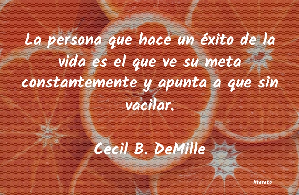 Frases de Cecil B. DeMille