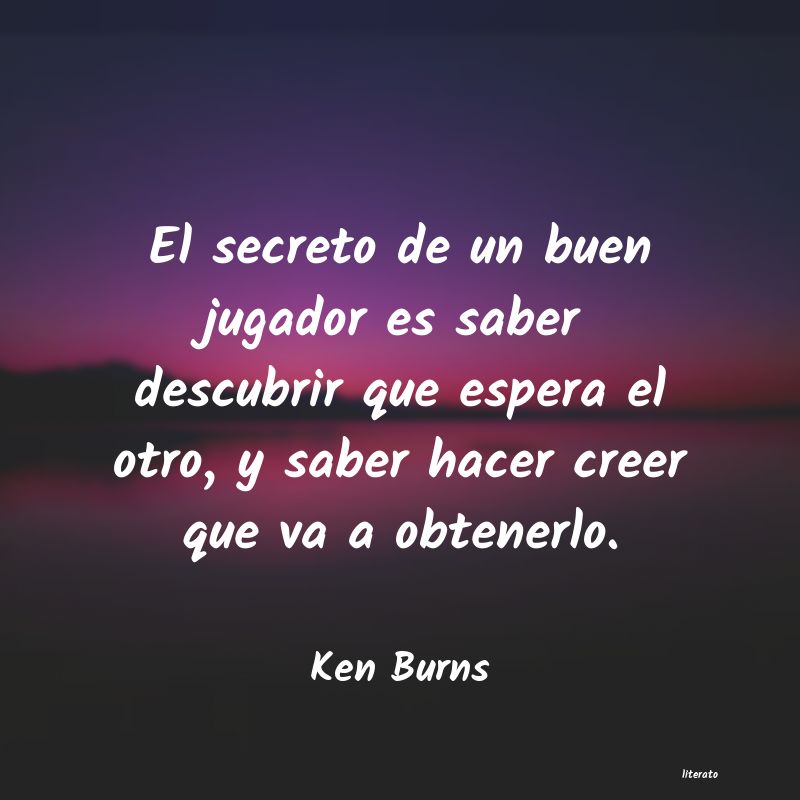 Frases de Ken Burns