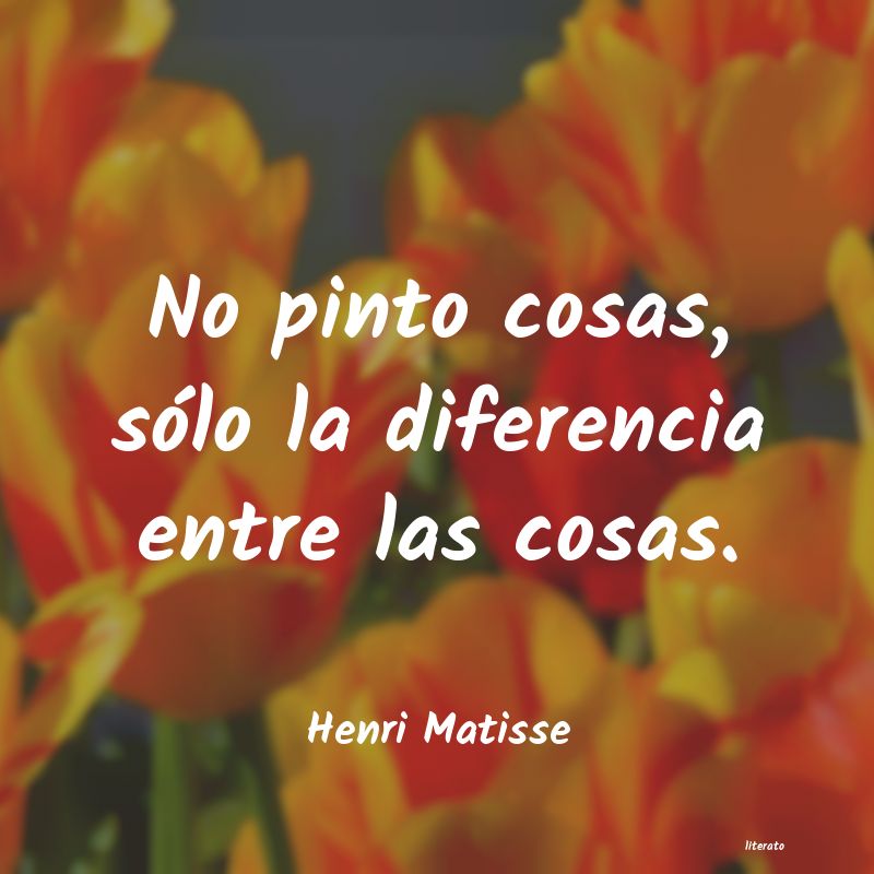 Frases de Henri Matisse