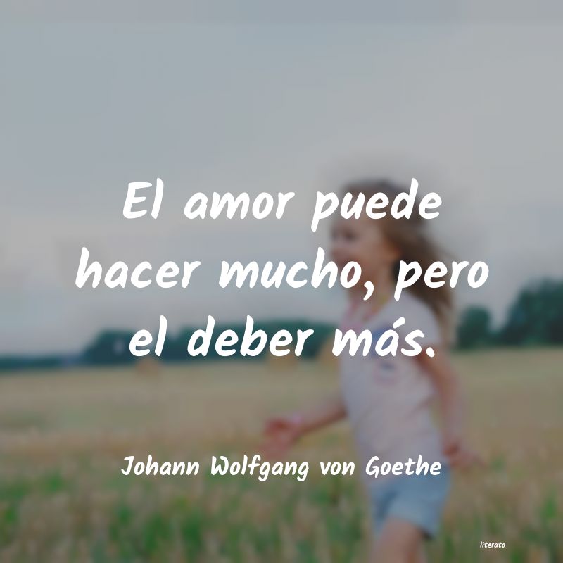 Frases de Johann Wolfgang von Goethe