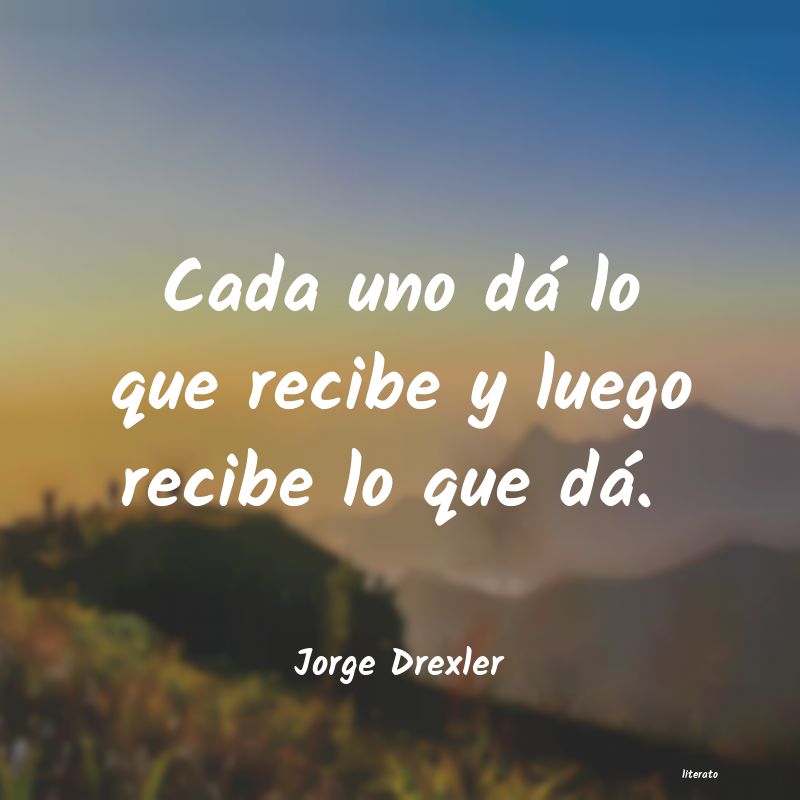 frases de jorge drexler