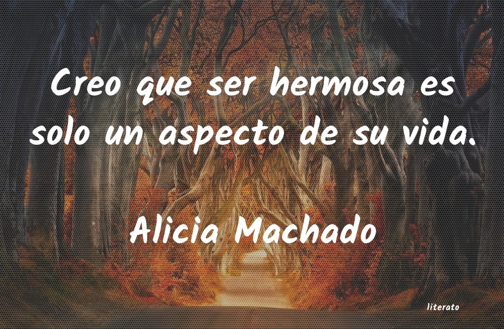 Frases de Alicia Machado