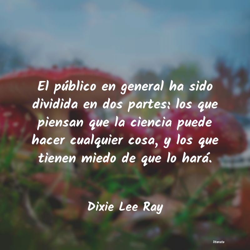 Frases de Dixie Lee Ray
