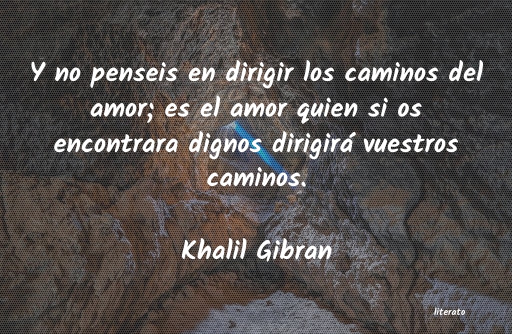 frases de Khalil Gibran