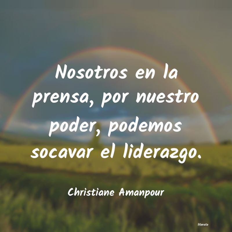 Frases de Christiane Amanpour