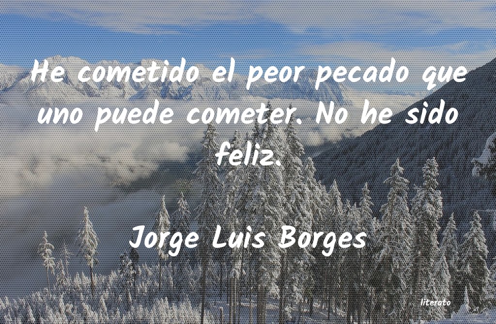 Frases de Jorge Luis Borges