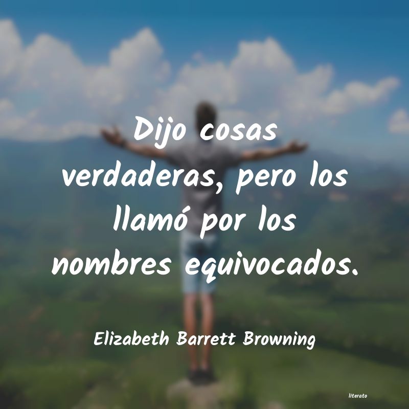 Frases de Elizabeth Barrett Browning