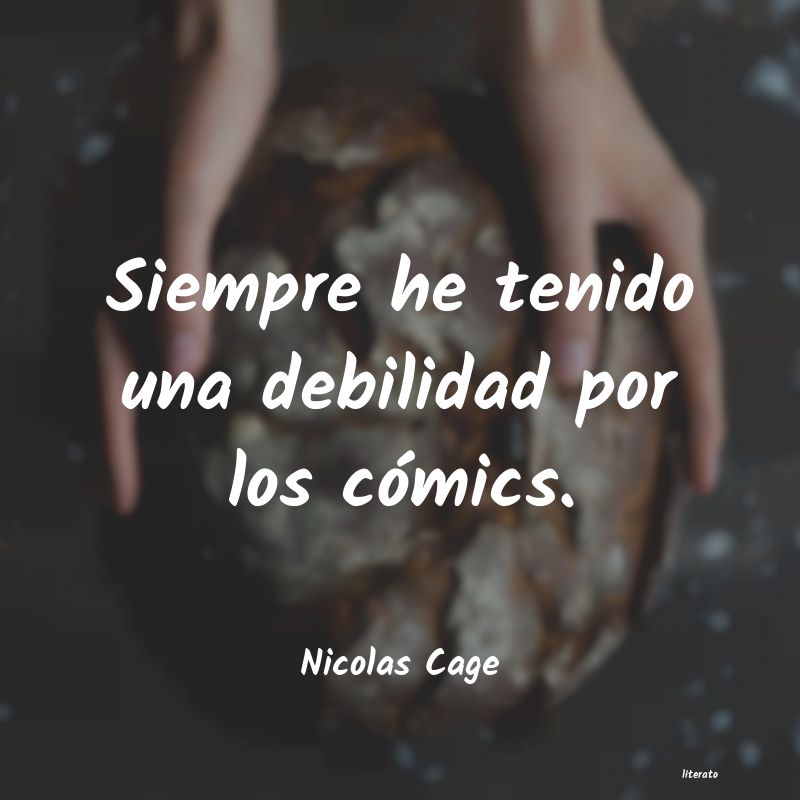 Frases de Nicolas Cage