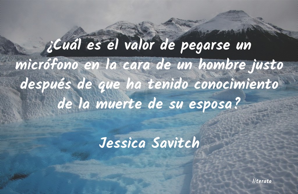 frases de Jessica Savitch