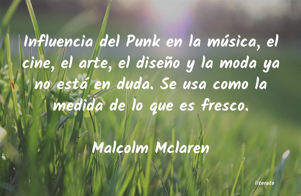 Frases de Malcolm Mclaren