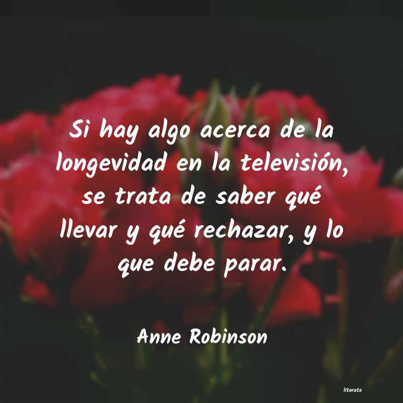 Frases de Anne Robinson