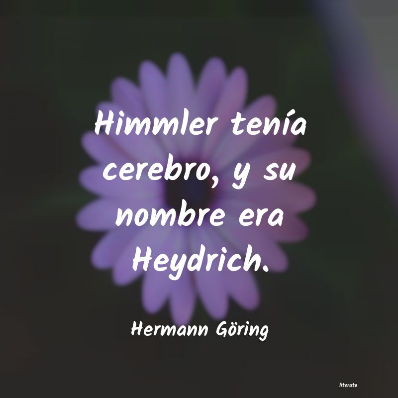 Frases de Hermann Göring