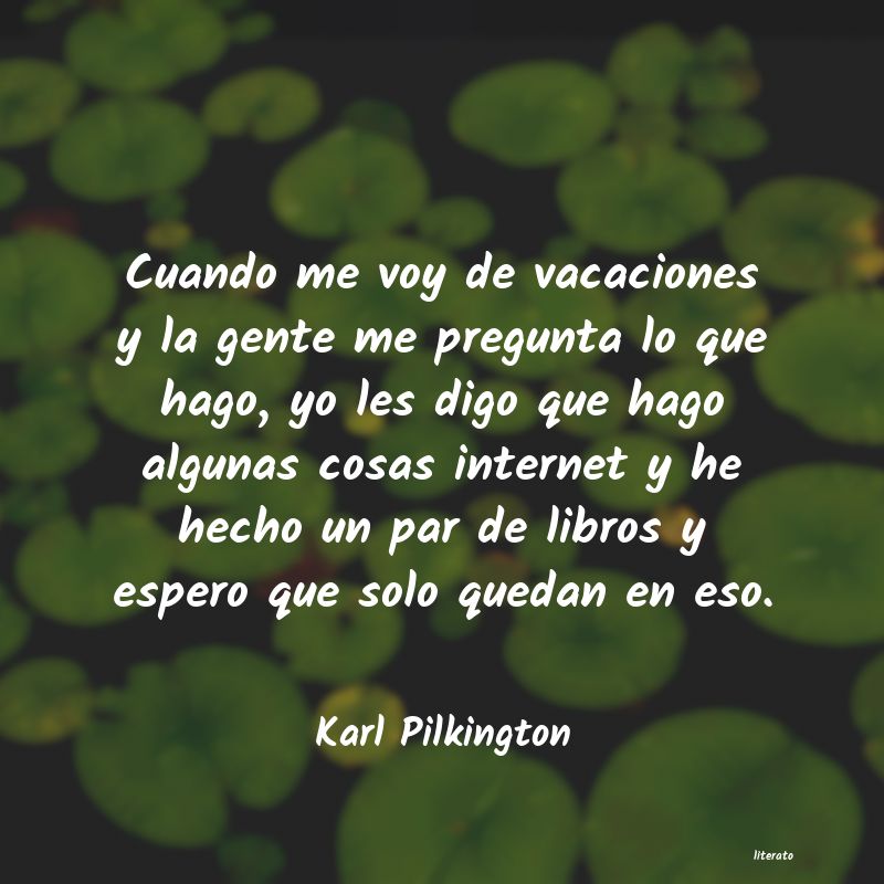 frases de Karl Pilkington