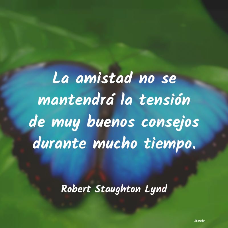 Frases de Robert Staughton Lynd