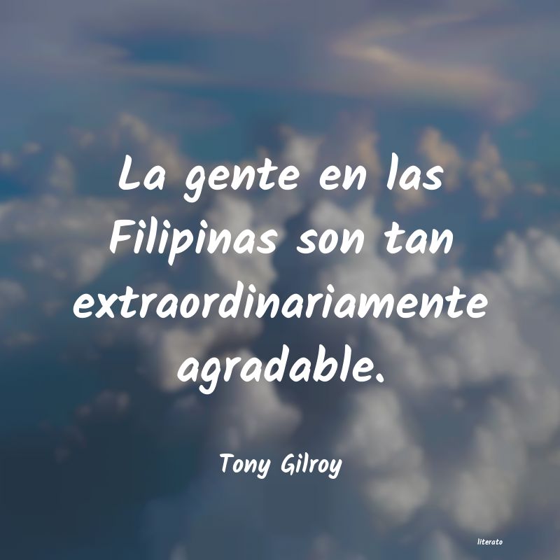 Frases de Tony Gilroy