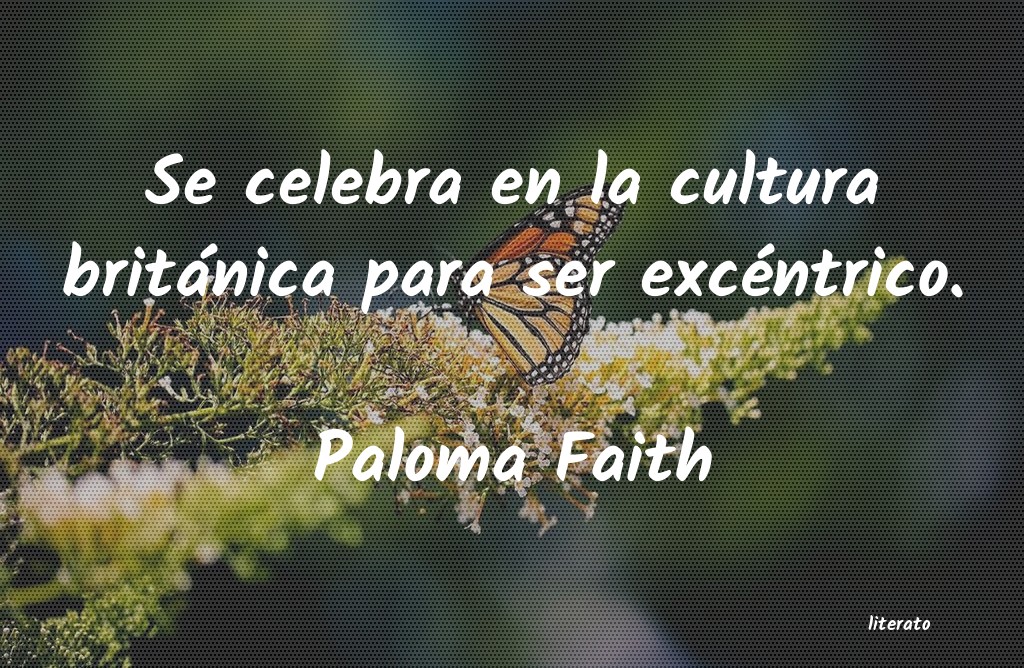 Frases de Paloma Faith