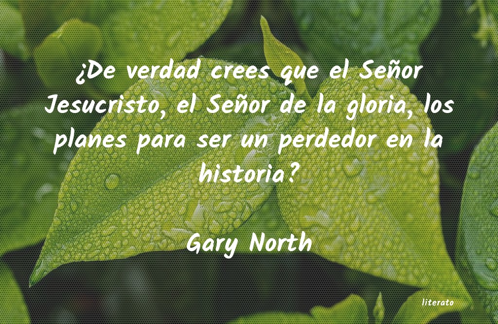 frases de Gary North