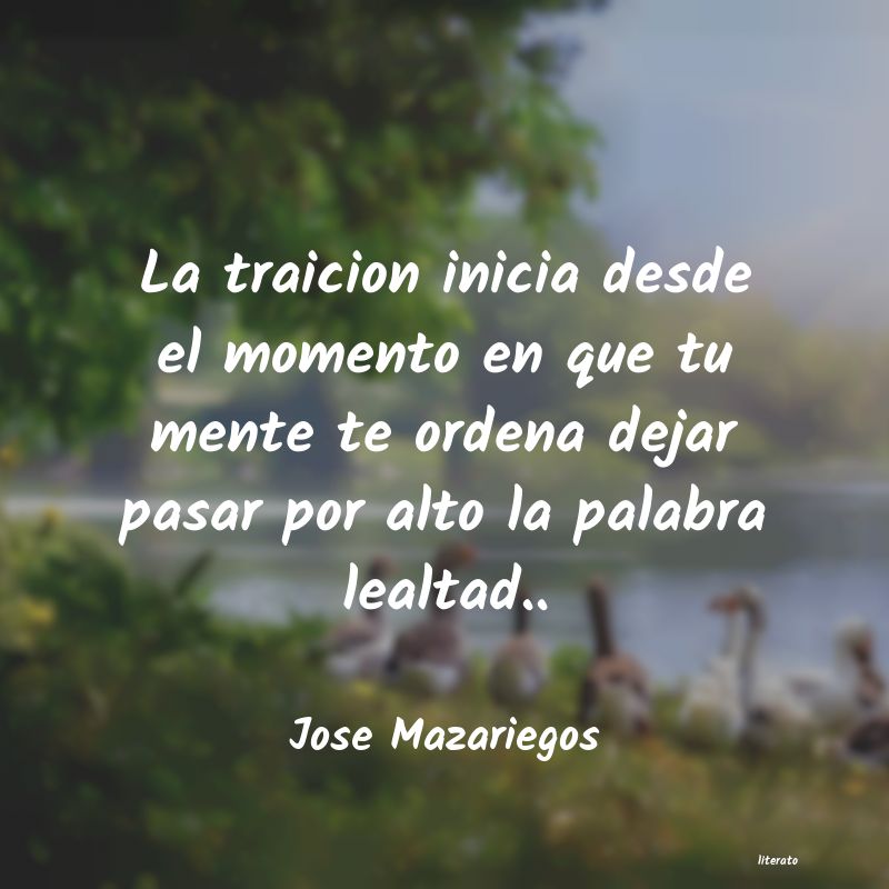 Frases de Jose Mazariegos