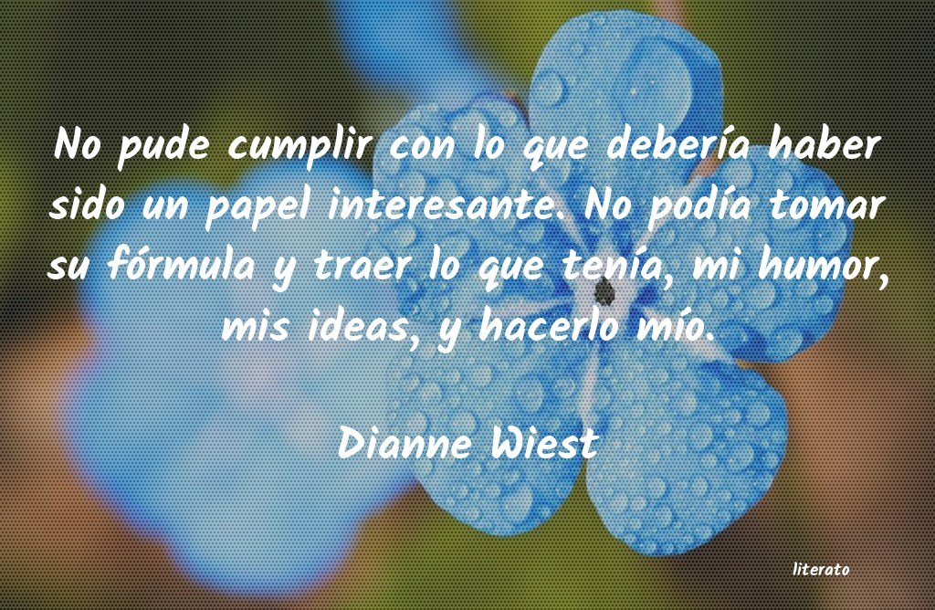 Frases de Dianne Wiest